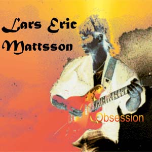 Lars Eric Mattsson obsession
