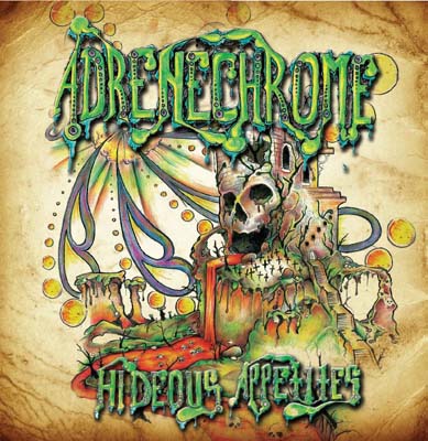 Adrenechrome Hideous Appetites