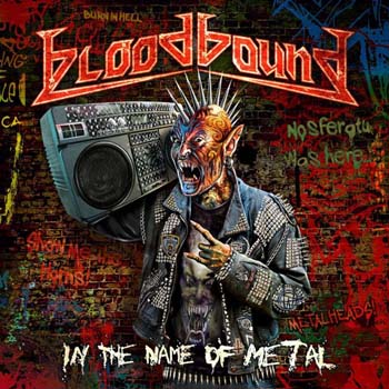 Bloodbound in the name of metal album