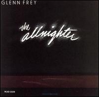 Glenn Frey The Allnighter album