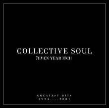 Collective soul seven year itch