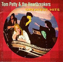 Tom Petty and the heartbreakers Greatest Hits