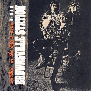 Brownsville Station the best of