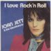 Joan Jett I Love Rock 'N' Roll single